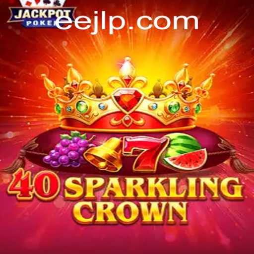 Exploring the Thrills of 40SparklingCrown: A Detailed Insight