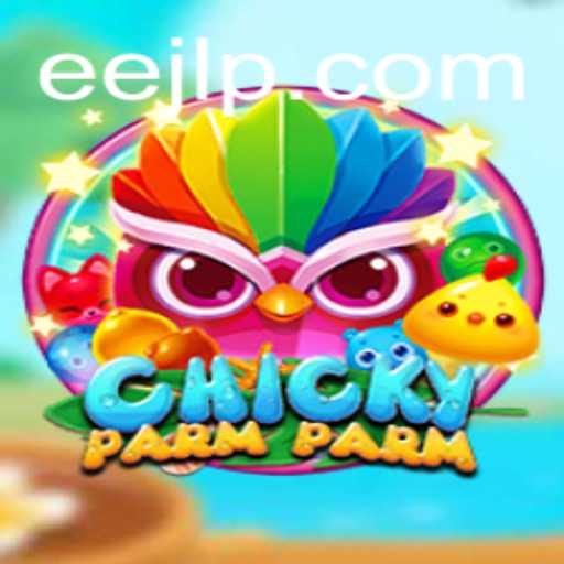 Exploring the Unique World of ChickyParmParm: A Journey Through Gameplay and Current Trends