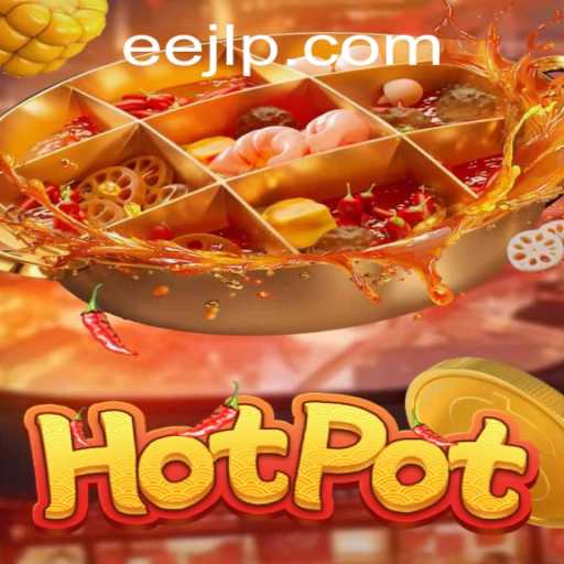 Unveiling Hotpot: A Riveting Gaming Experience Enhanced by EEJL