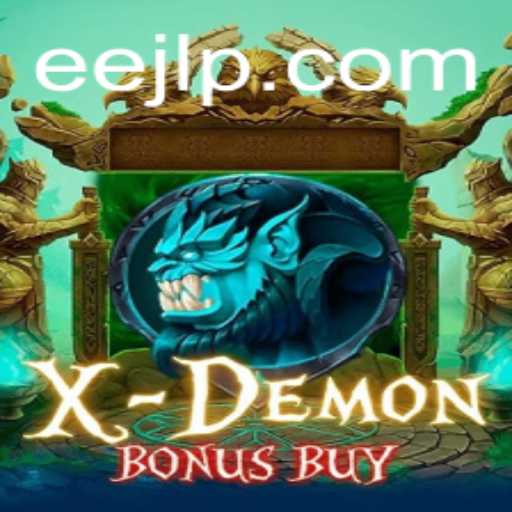 Unveiling the Thrills of XDemonBonusBuy: An Eejl Experience